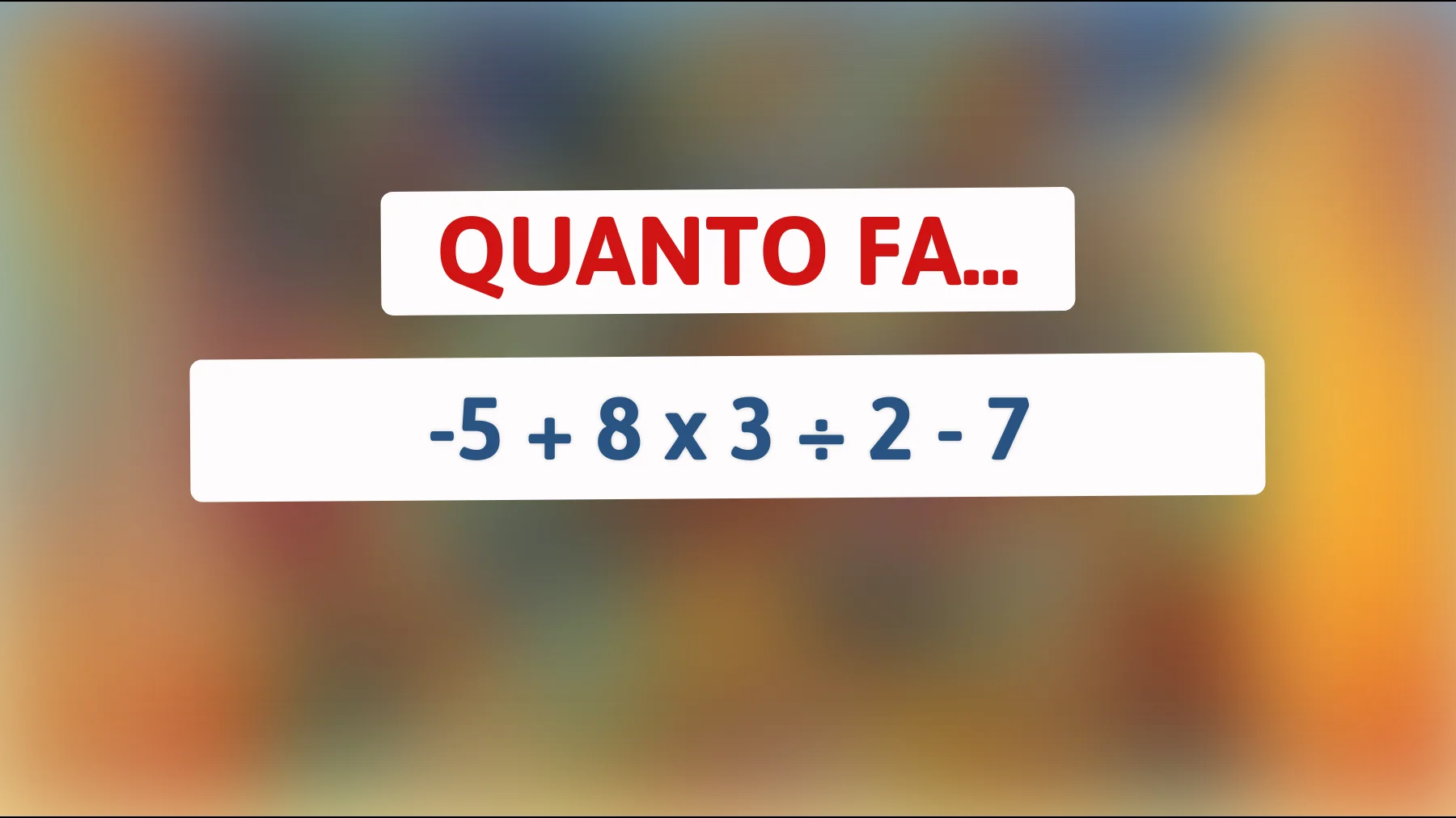 Il rompicapo che solo l'1% riesce a risolvere: qual è il valore esatto di questa equazione?"