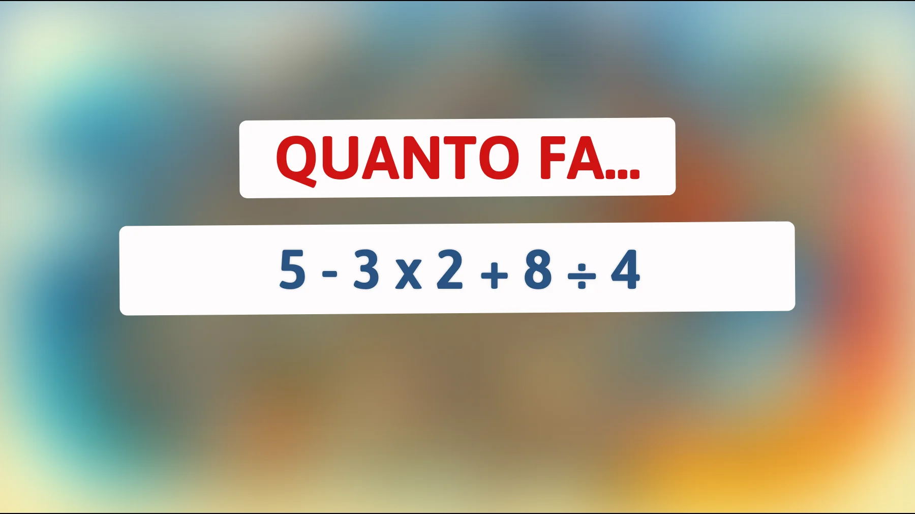 Risolvi l'enigma matematico che solo i veri geni possono decifrare! Ci riesci in meno di un minuto?"