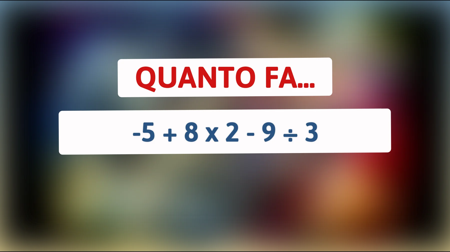 Scopri la risposta a questo quiz matematico che solo il 1% delle persone riesce a risolvere correttamente!"